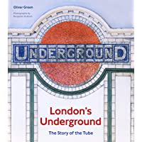 Londons Underground: The Story of the Tube [Idioma Inglés]